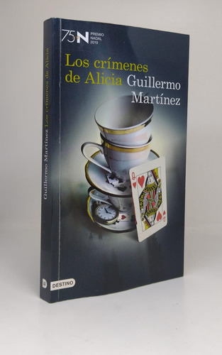 Los Crimenes De Alicia - Martinez - Ed Destino - Usado 