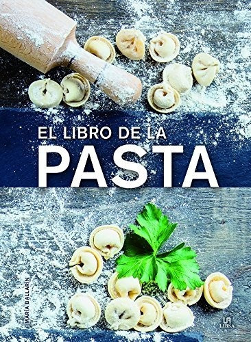 Libro De La Pasta, El (cocina Gourmet)