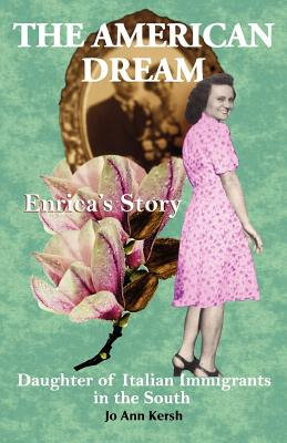 Libro The American Dream: Enrica's Story, Daughter Of Ita...