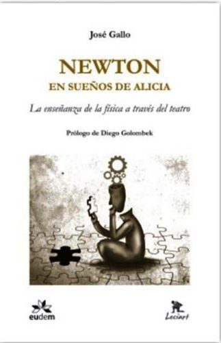 Newton En Sueños De Alicia De José Gallo