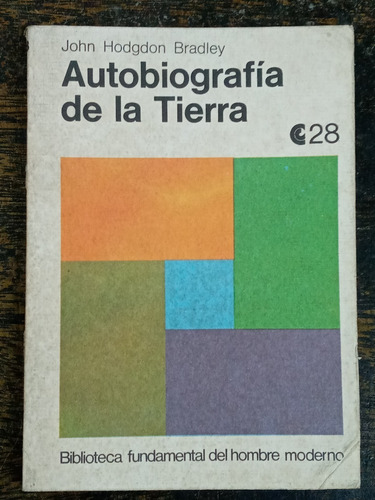 Autobiografia De La Tierra * John H. Bradley * Ceal 