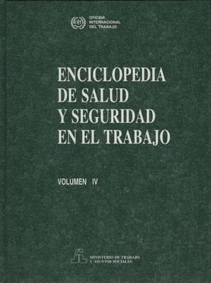 Libro Enciclopedia De Salud Y Seguridad En El Trabajo. Vo...