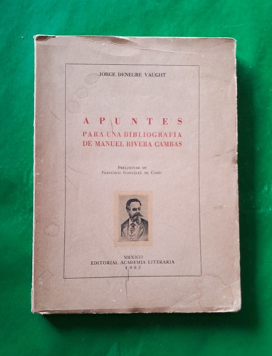 Apuntes Para Una Bibliografía De Manuel Rivera Cambas