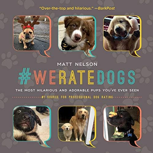 Libro: We Rate Dogs: The Most Adorable And Hilarious Pups