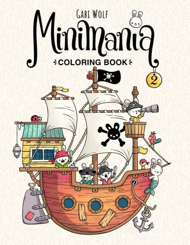 Libro: Minimania Volume 2 - Coloring Book With Little Cute W