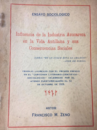 Influencia De La Industria Azucarera En La Vida Antillana...