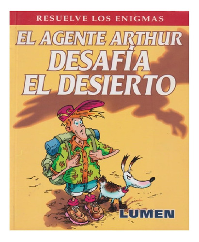 El Agente Arthur Desafía Al Desierto