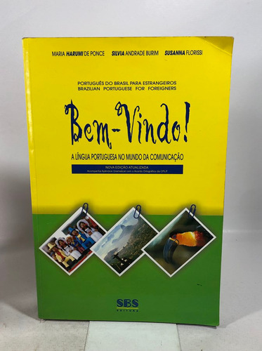 Livro Bem-vindo! A Língua Portuguesa No Mundo Da Comunicação Sbs Editora P707