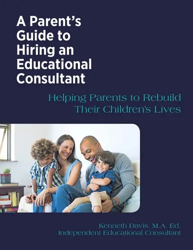 comprar Libro: A Parents Guide To Hiring An Educational Consultant: