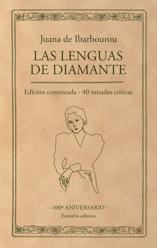 Lenguas De Diamante , Las - Edicion Aniversario - Juana De I