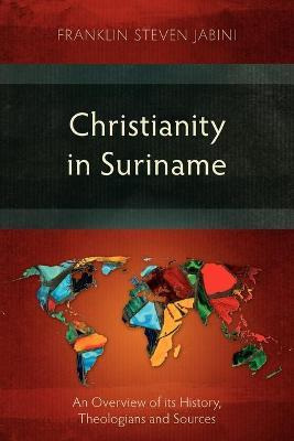 Libro Christianity In Suriname - Frank Steven Jabini