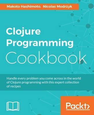Libro Clojure Programming Cookbook - Makoto Hashimoto