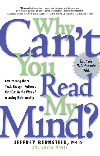 Libro: Why Canøt You Read My Mind? Overcoming The 9 Toxic In