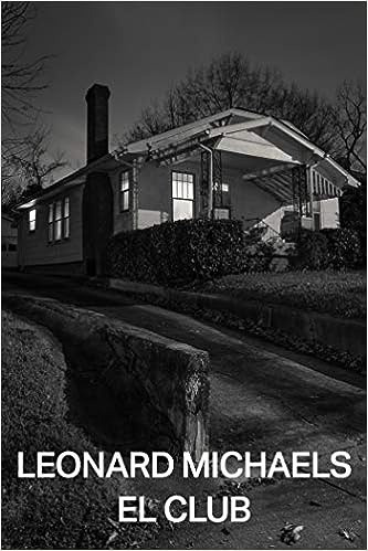 El Club - Leonard Michaels