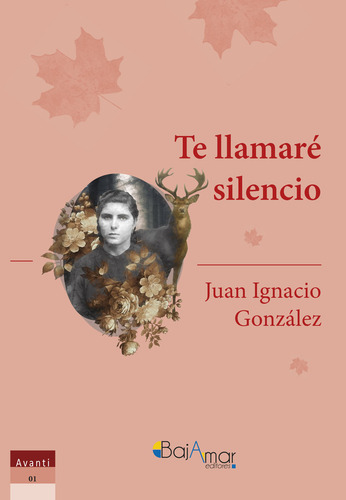 Libro Te Llamarã Silencio - Gonzãlez, Juan Ignacio