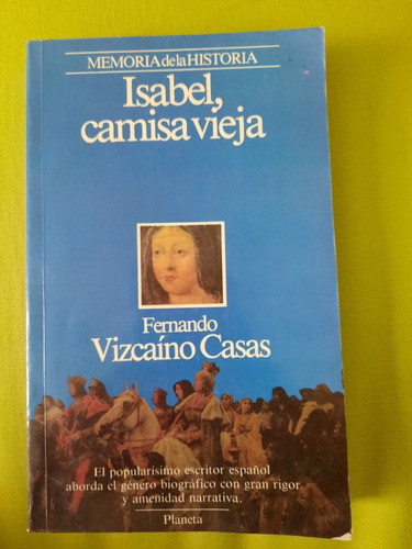 Isabel, Camisa Vieja Fernanado Vizcaíno Casas 