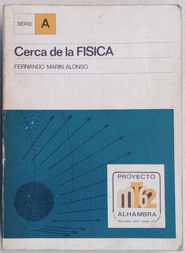 Cerca De La Fisica Fernando Marin Alonso Editorial Alhambra