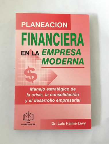 Planeación Financiera En La Empresa Moderna 