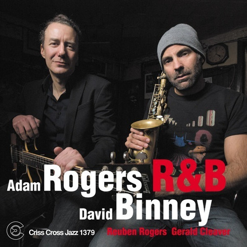 Adam Rogers, David Binney, ¿R&B?