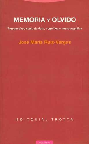 Libro Memoria Y Olvido. Perspectivas Evolucionista, Cogniti