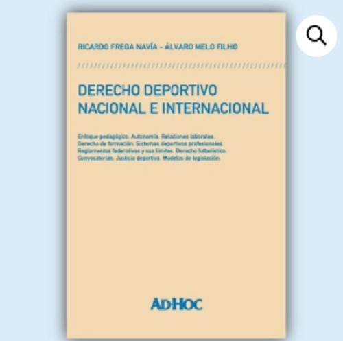 Derecho Deportivo Nacional E Internacional - Frega Navía Y M