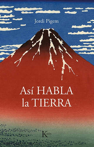 Asi Habla La Tierra - Pigem - Kairos