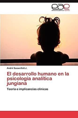 Libro: El Desarrollo Humano Psicología Analítica Jungi&..