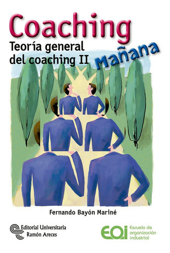 Coaching Maãâ±ana, De Bayón, Fernando. Editorial Universitaria Ramón Areces, Tapa Blanda En Español