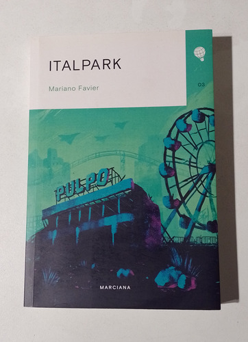 Ital Park - Mariano Favier - Marciana 