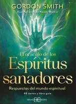 Comprar Libro El Oraculo De Los Espiritus Sanadores - Gordon Smith
