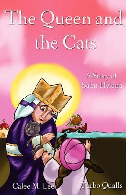 Libro The Queen And The Cats: A Story Of Saint Helena - L...