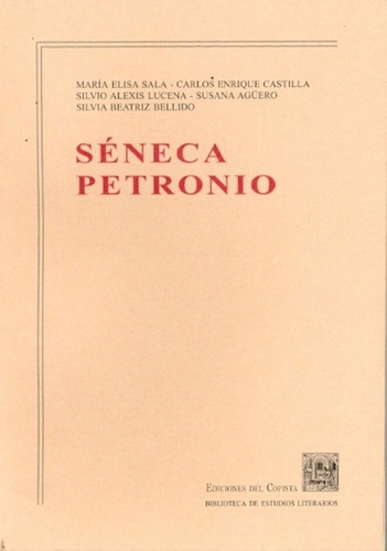 Seneca Petronio - Sala, Castilla Y Otros