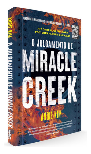 O julgamento de Miracle Creek, de Kim, Angie. Editora Nova Fronteira Participações S/A, capa mole em português, 2021