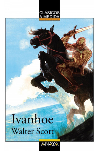 Libro Ivanhoe - Scott, Walter