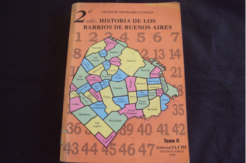 Historia De Los Barrios De Buenos Aires - Tomo 2 ( Catulo )