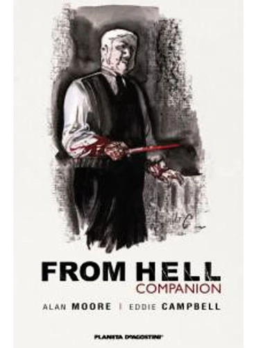 From Hell Companion.alan Moore
