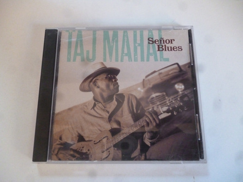 Taj Mahal Señor Blues Private Music 1997 Canada.impecable.