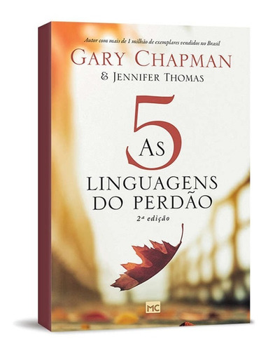 As 5 linguagens do perdão: 2ª Edição, de Chapman, Gary. AssociaÇÃO Religiosa Editora Mundo CristÃO, capa mole em português, 2019