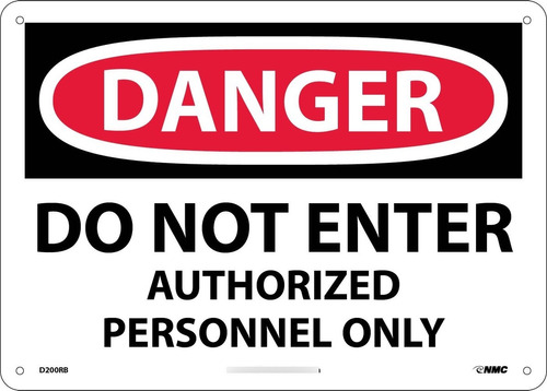 Nmc D200rb Osha Letrero  Danger Do Not Enter Authorized 14 