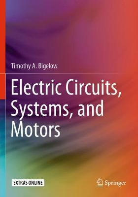 Libro Electric Circuits, Systems, And Motors - Timothy A....