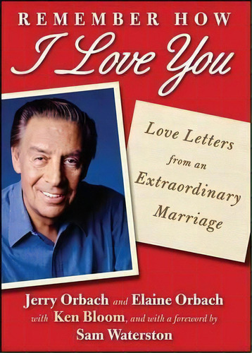 Remember How I Love You, De Jerry Orbach. Editorial Simon & Schuster, Tapa Blanda En Inglés