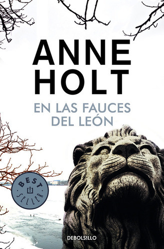 En Las Fauces Del Leãâ³n (hanne Wilhelmsen 4), De Holt, Anne. Editorial Debolsillo, Tapa Blanda En Español