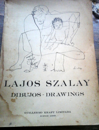 Szalay, Lajos. Dibujos  Drawings.  J. Romero Brest