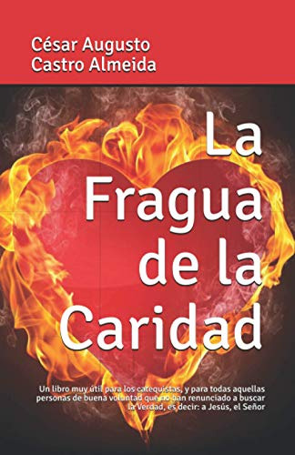 La Fragua De La Caridad