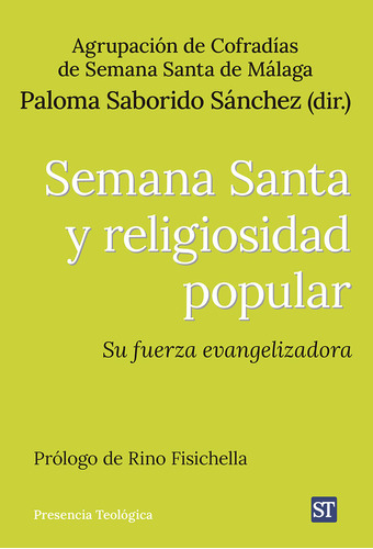 Libro Semana Santa Y Religiosidad Popular - Saborido Sanc...