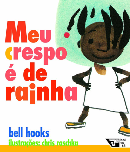 Meu crespo é de rainha, de hooks, bell. Editora Jinkings editores associados LTDA-EPP, capa mole em português, 2018