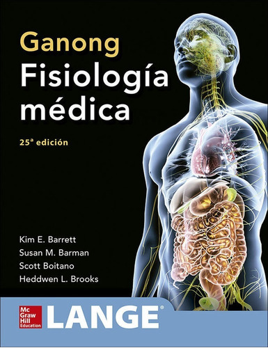 Ganong Fisiologia Medica 25âªed Edicion Estudiante - Barr...