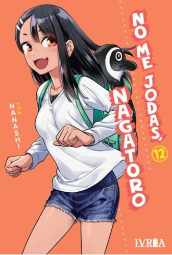No Me Jodas Nagatoro 12 Manga Original Ivrea En Español