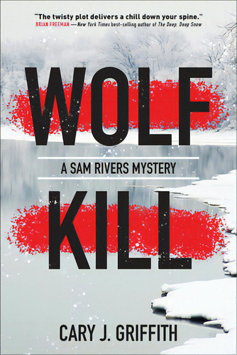 Wolf Kill, De Griffith, Cary J.. Editorial Adventurekeen, Tapa Blanda En Inglés
