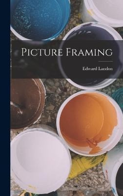 Libro Picture Framing - Edward Landon